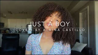 Just a Boy (cover) By Alaina Castillo Resimi