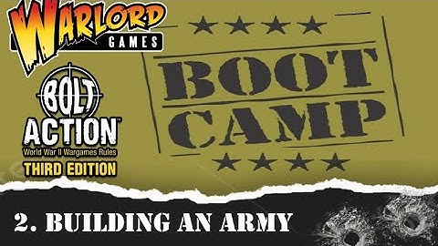 Bolt Action Boot Camp:  2. Building an Army… What are platoons? #warlordgames #boltaction