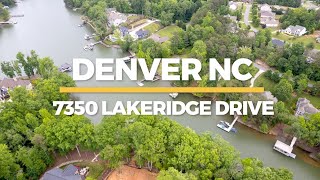 7350 LakeRidge Drive, Denver NC 28037