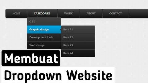 Cara Membuat Menu Dropdown Di HTML & CSS