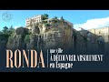 Ronda andalousie l la plus vieille ville despagne