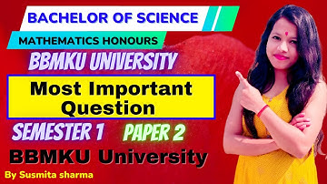 Most Important Question Paper 2 Semester 1 Bbmku University