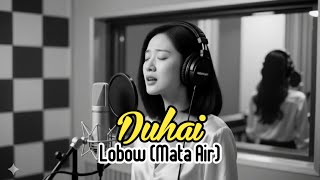 DUHAI - LOBOW (MATA AIR) | COVER AI VERSI CEWEK BY MUSIKOPI 
