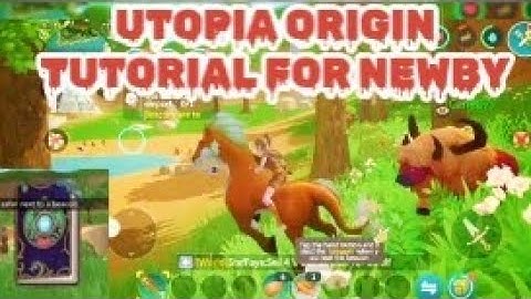 TUTORIAL GAME UTOPIA ORIGIN #Utopia: Origin #Utopia: Origin - Play in Your Way