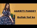 Aakriti pandeydance covergullak fod ke