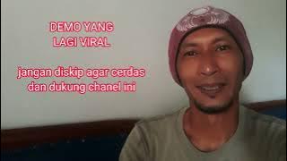 DEMO YANG LAGI VIRAL @Tukang Maido