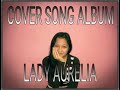 #CoverSongAlbum By #LadyAurelia