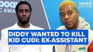 Diddy’s ex-assistant testifies rapper wanted to kill Kid Cudi | Banfield
