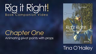 Rig it Right II - Chapter one: Animating pivot point props