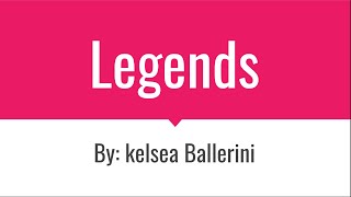 Legends by Kelsea Ballerini Lyric Video