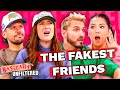The Fakest Friends We Know - Basically Unfiltered Ep. 75