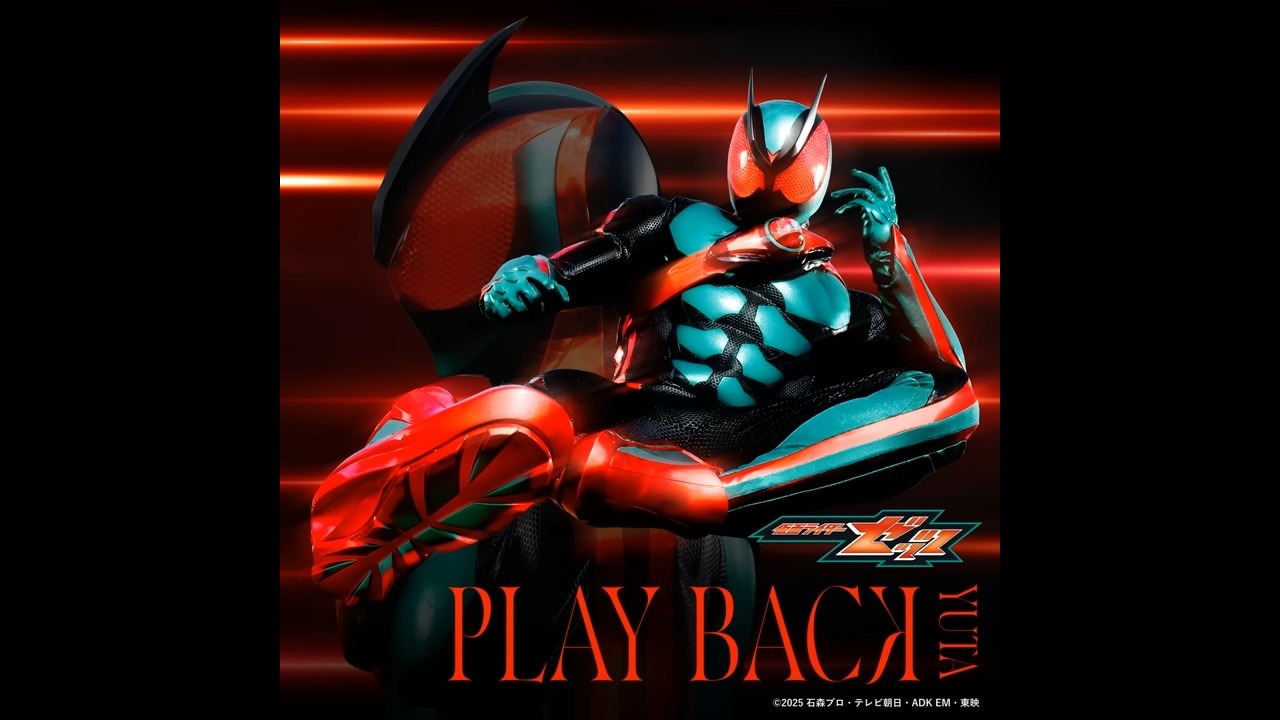 Kamen Rider ZEZTZ OP2-PLAY BACK (TV size) /YUTA （『仮面ライダー