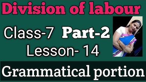 Class-7,lesson-14#Divisionoflabour#englishreader#mittsure complete exercise by Mukesh soni