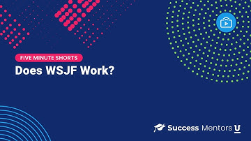 5-Minute Short: Does Weighted Shortest Job First (WSJF) Work?