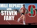 MILE REPEATS w/ NCAA CHAMP STEVEN FAHY | Angel Wing Wednesday