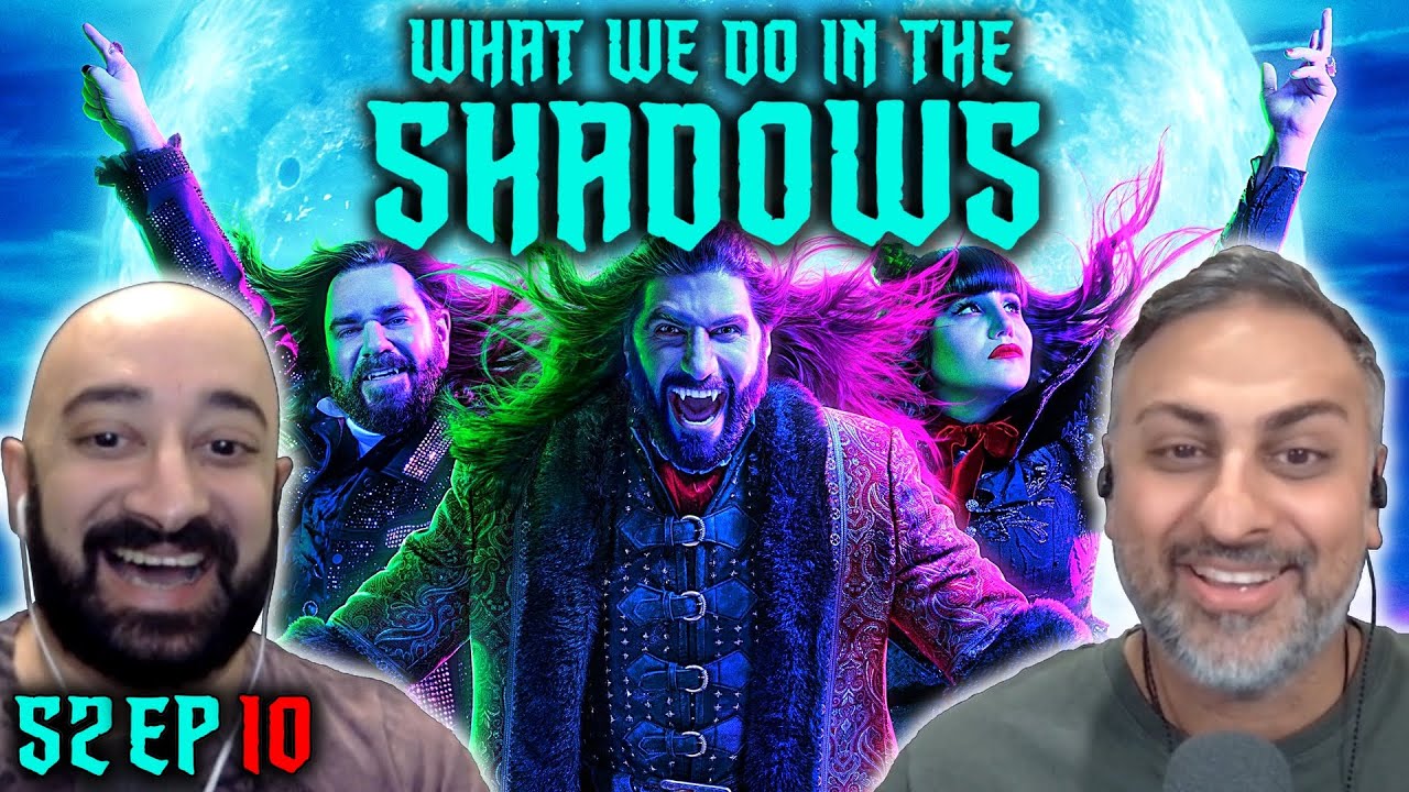 What We Do In The Shadows - S2 Ep 10 - REACTION - First Time Watching