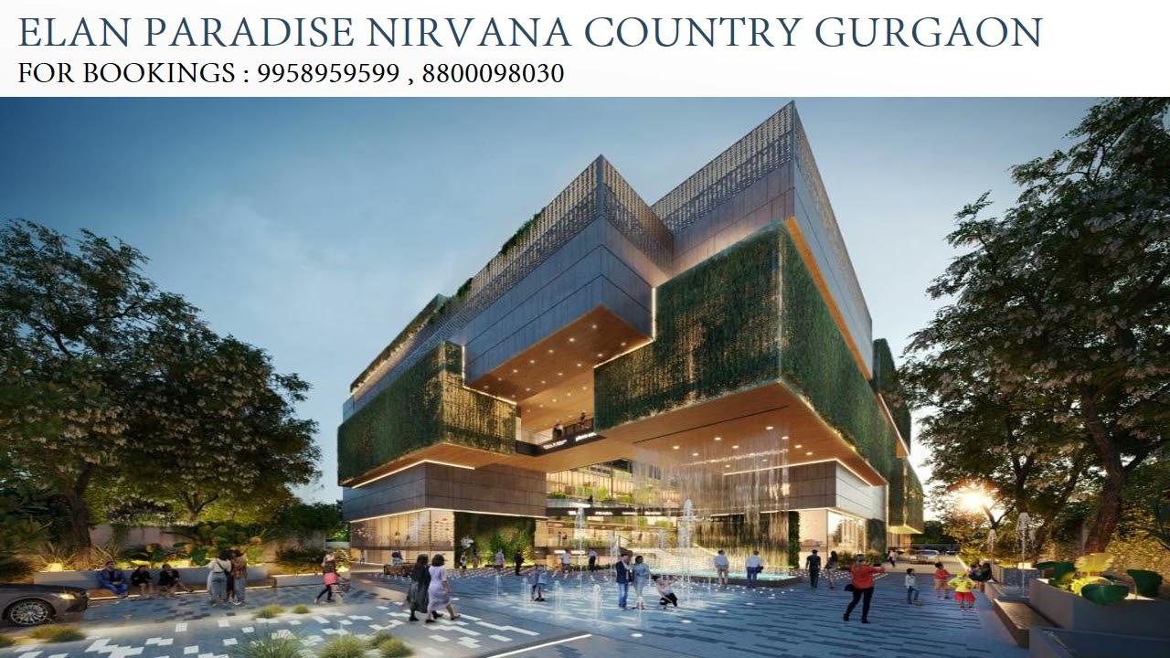 9958959599, Elan Paradise Nirvana Country Layout Plans, Elan Paradise Booking Amount, Elan Sector 50