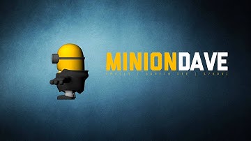 Minion Dave | School MAYA Modeling Assignment