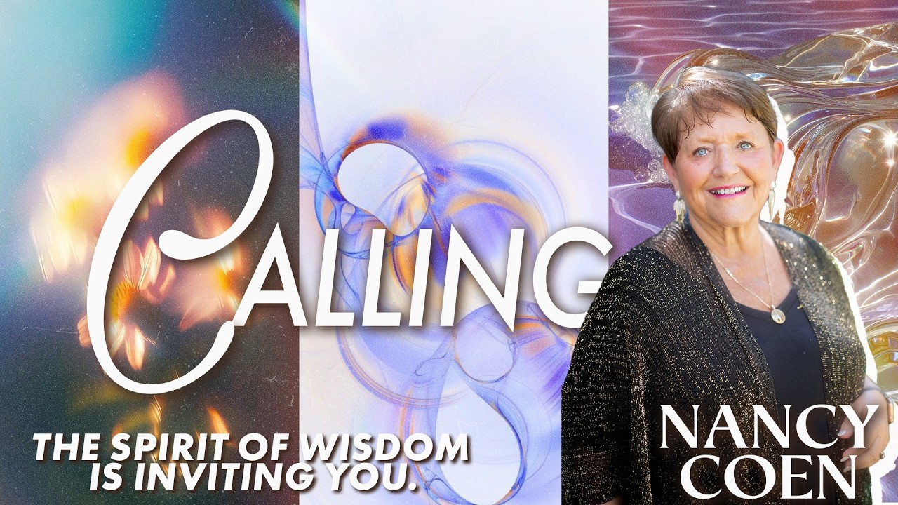 The Spirit of Wisdom Is Calling You with Nancy Coen