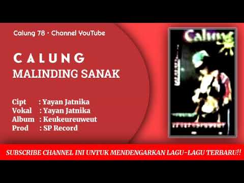 Calung Yayan Jatnika - Malinding Sanak