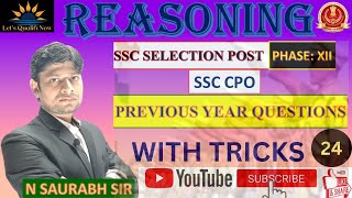 SSC Selection Post Reasoning & CPO | Reasoning Classes 2024: 24 | By N Saurabh Sir #ssc #ssccpo