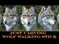 Just carving a wolf head walking stick