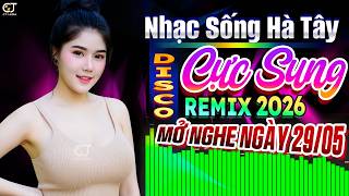 Nhạc Sống Hà Tây Remix 2026 Cực Bốc Sôi Động Hay - LK Bolero Trữ Tình Remix 2026 Mở Nghe Buổi Sáng