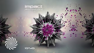 Impact - Almost Everything