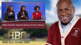 #HBCYou with Dee Brown CEO - S01EP3 | Helen Dowdell, Omarosa Newman & Gee Johnson | Pt 1 Details