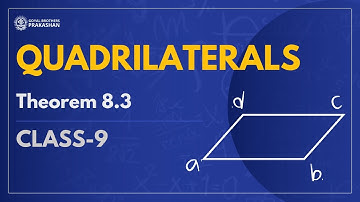 Theorem 8.3 | Quadrilateral | Class 9 | Maths | NCERT | Goyal Brothers Prakashan