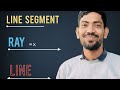 Line , Line Segments and  Ray ll🔥Easy Explanation 