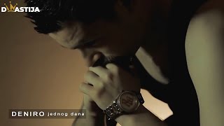 DENIRO - JEDNOG DANA (OFFICIAL VIDEO) REUPLOAD 2010