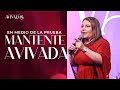 En Medio de La Prueba Mantente Avivada || Pastora Bertita Jara || Congreso Avivadas 2024