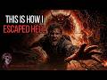 How I Escaped Hell | CREEPYPASTA 😱