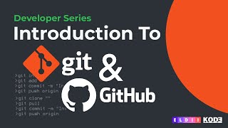 Developer Series : Introduction to Git and Github