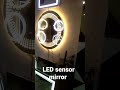 normal mirror and LED sensor