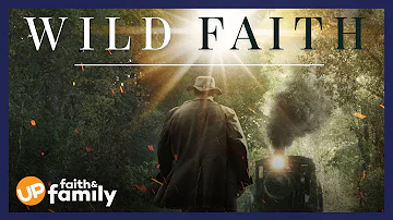 Wild Faith - Movie Preview