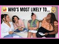 WHO&#39;S MOST LIKELY TO -- BFF EDITION (FUNNY)