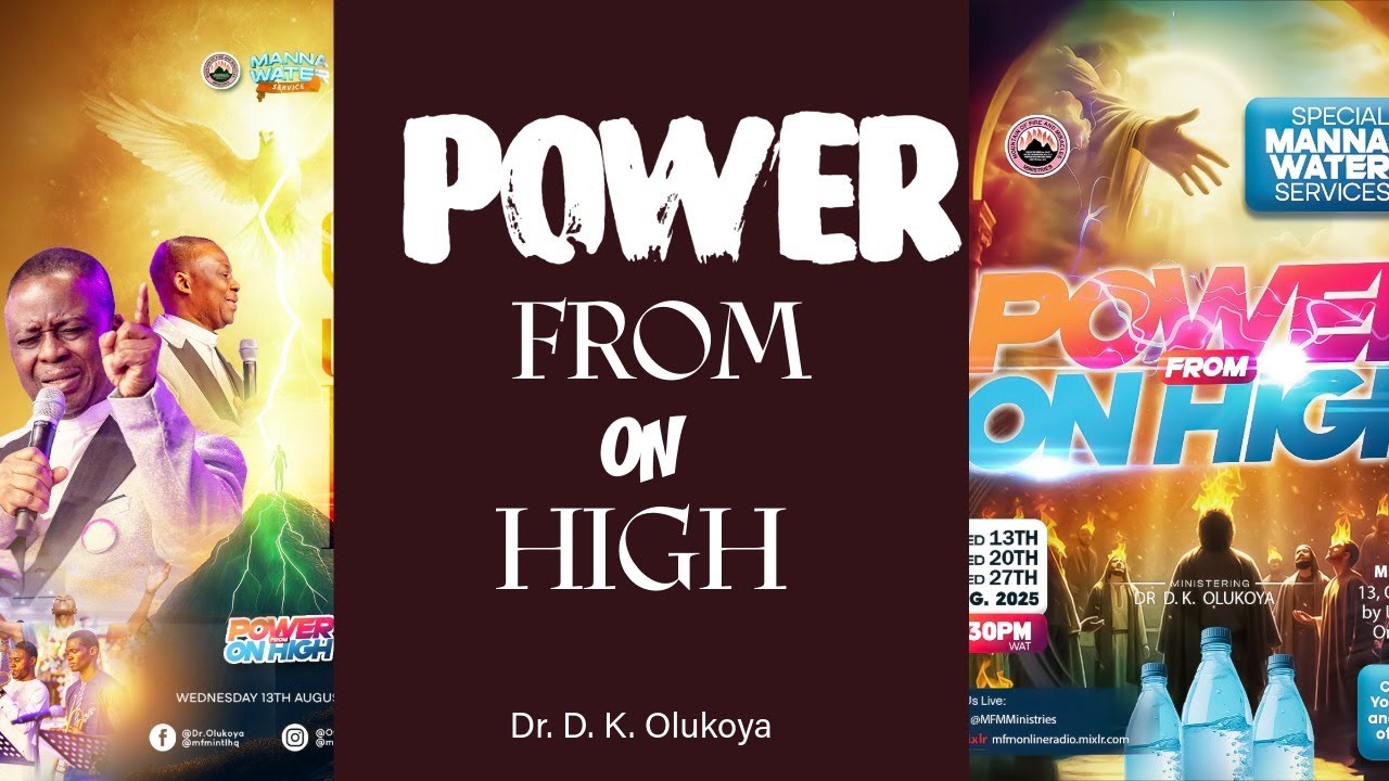 Power From On High | Dr DK Olukoya Manna Water Service Sermon | Acts 1:8 & Luke 24:49
