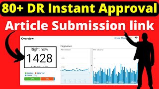 90+ DR Instant Approval Article Submission Link @Seosmartkey