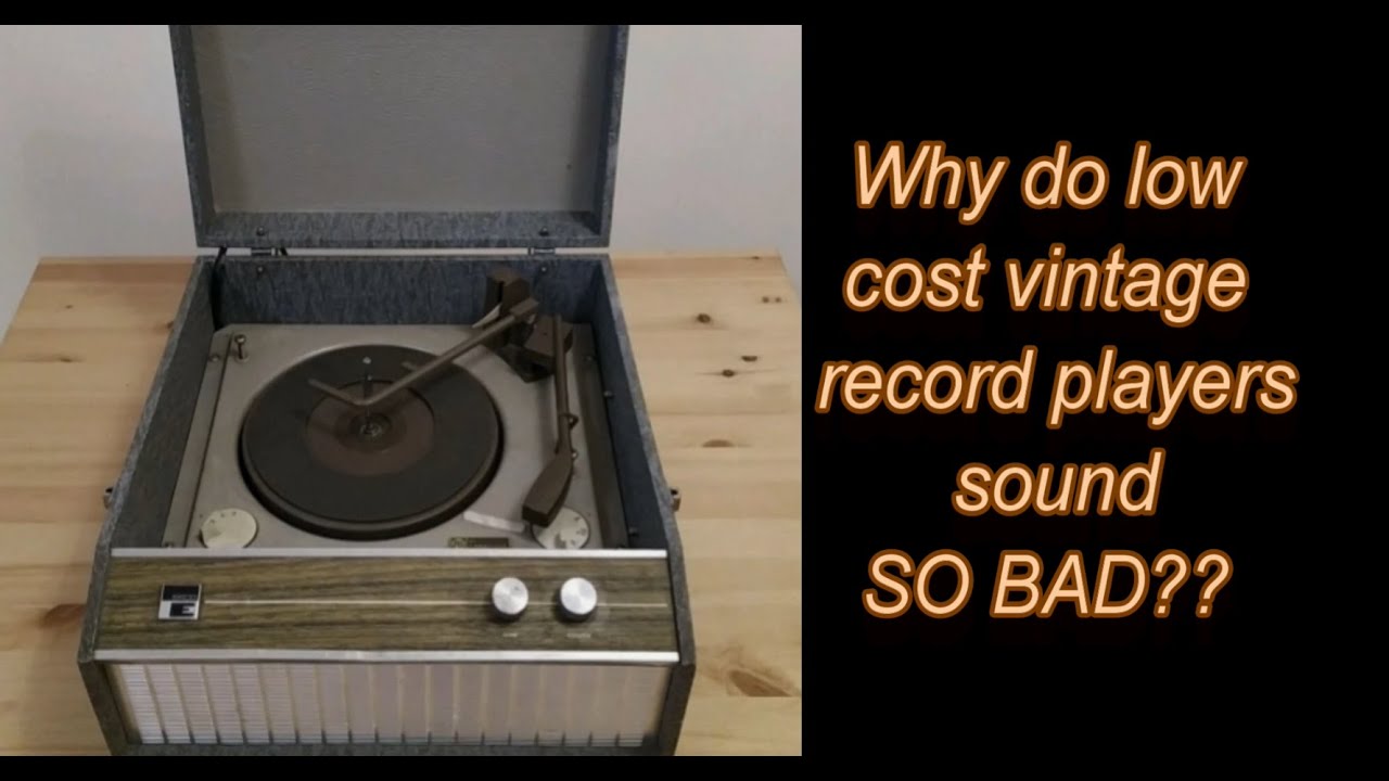 Почему недорогие винтажные проигрыватели пластинок 60-х годов звучат так плохо?