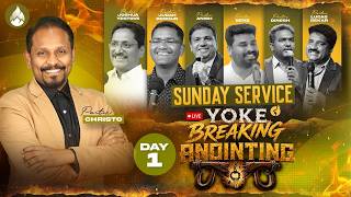 DAY-1 YOKE BREAKING ANNOINTING | LIVING GOD CHURCH | PR.CHRISTO