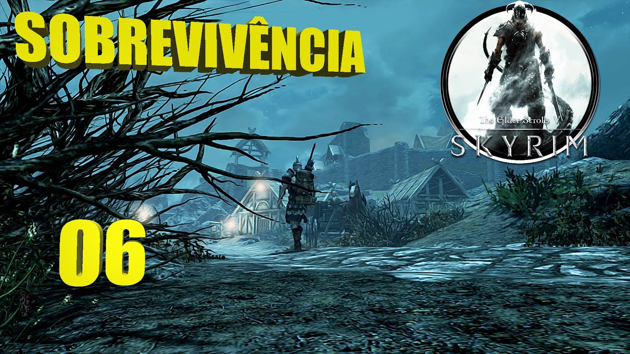 #06 SKYRIM PT BR EM PORTUGUES MODO SOBREVIVÊNCIA Anniversary Edition ...