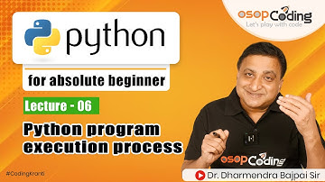 Python program execution process | Python Interpreter & Compiler | Python for beginner - #Lecture6