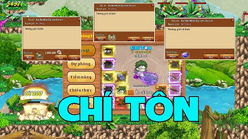 Làng Lá Phiêu Lưu Ký I Lần Đầu Chimtost Được Chí Tôn....Phần Thưởng Chí Tôn