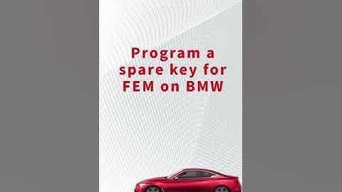 Yanhua ACDP BMW FEM/BDC Module 02 Program a spare key FEM on BMW