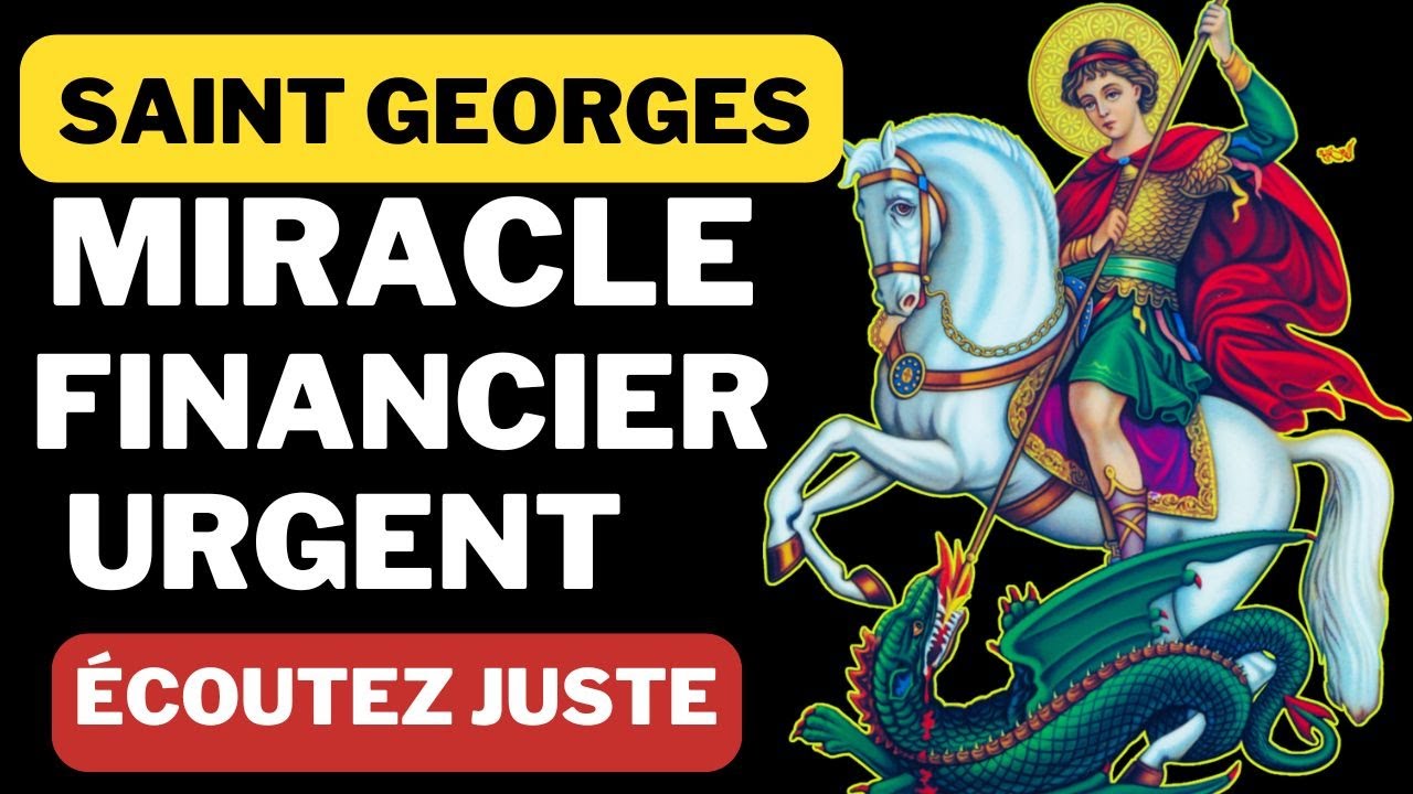Prière puissante de Saint Georges pour un miracle financier urgent