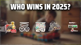 The Top 5 Best Train Sets in 2025 - Must Watch Before Buying! Content