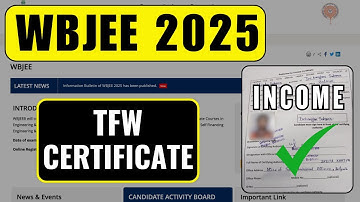 How to make TFW Certificate? | Important Documents | WBJEE 2025