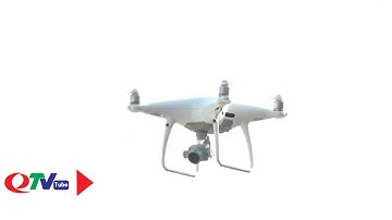 Quảng Ninh: Bàn giao, đánh giá thiết bị chế áp flycam CA-18 | QTV